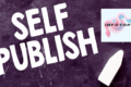 Self-publishing: come autopubblicarsi e vendere il tuo libro online