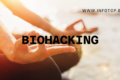 Cos'è il biohacking
