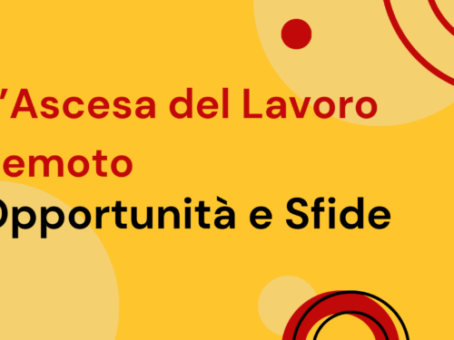 L’Ascesa del Lavoro Remoto: Opportunità e Sfide